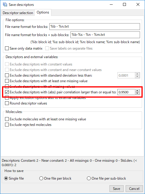 Dragon 7:「Options」タブ Exclude descriptors with (abs) pair correlation larger than or equal to:0.9500・「Save descriptors」画面